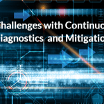 3 Challenges with Continuous Diagnostics and Mitigation